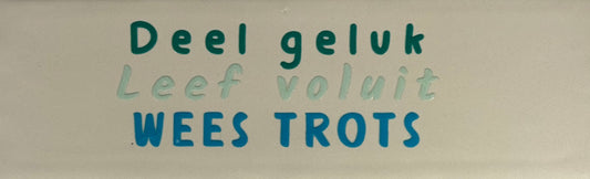 Quote tegeltje DO 'deel geluk leef voluit wees trots' creme/combi 10