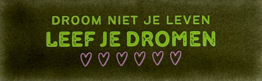Quote tegeltje DO 'droom niet je leven leef je dromen' olijf/lime(warmroze)