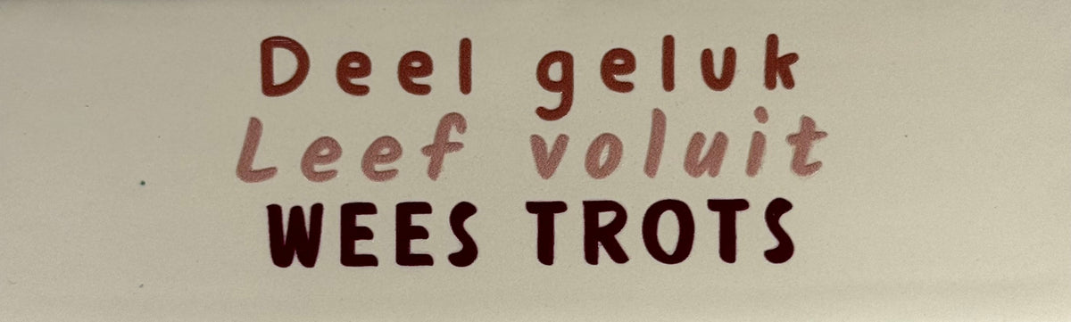 Quote tegeltje DO 'deel geluk leef voluit wees trots' creme/combi 7