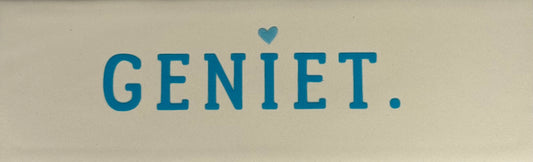 Quote tegeltje DO 'geniet' creme/felblauw(warmblauw)