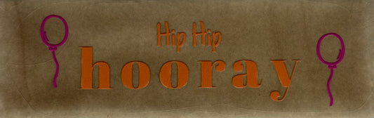 Quote tegeltje DO 'hip hip hooray' taupe/oranje(knalroze)