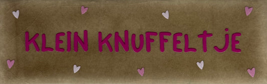 Quote tegeltje DO 'klein knuffeltje' taupe/combi 4