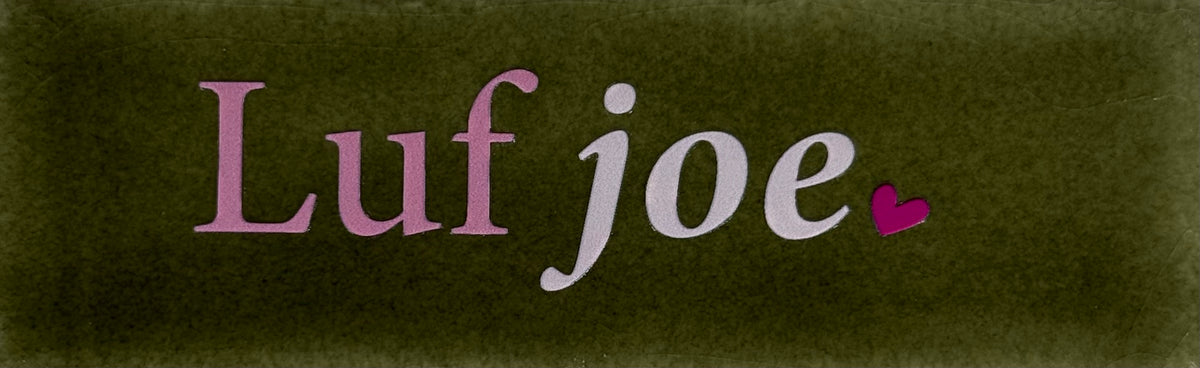 Quote tegeltje DO 'luf joe' olijf/combi 4