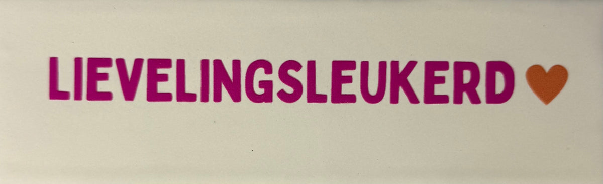 Quote tegeltje DO 'lievelingsleukerd' creme/knalroze(oranje)