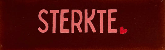 Quote tegeltje DO 'sterkte' kastanje/koraal(rood)