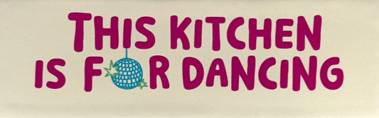 Quote tegeltje DO 'this kitchen is for dancing' creme/knalroze(felblauw-mint)