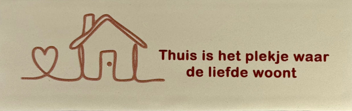 Quote tegeltje DO 'thuis is het plekje waar de liefde woont' creme/taupe(nuderoze)