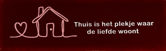 Quote tegeltje DO 'thuis is het plekje waar de liefde woont' kastanje/zalm(zachtroze)