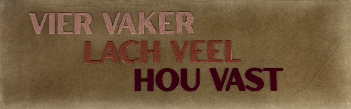 Quote tegeltje DO 'vier vaker lach veel hou vast' taupe/combi 7