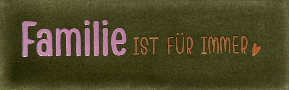 Quote tegeltje DO 'familie ist für immer' olijf/warmroze(oranje)