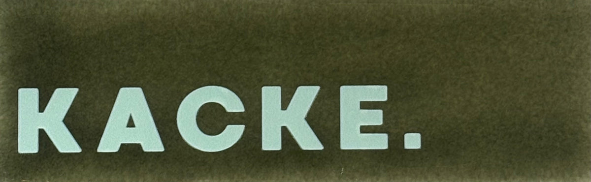 Quote tegeltje DO 'kacke.' olijf/lichtgroen