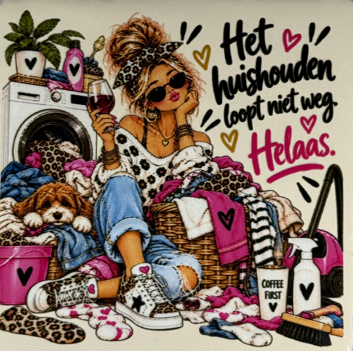 Quote tegeltje 'FUNNY het huishouden loopt niet weg helaas' creme/multi