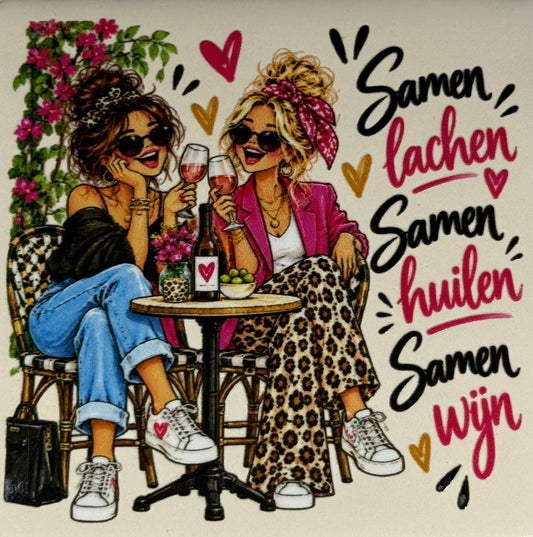 Quote tegeltje 'FUNNY samen lachen huilen wijn (voorkant)' creme/multi