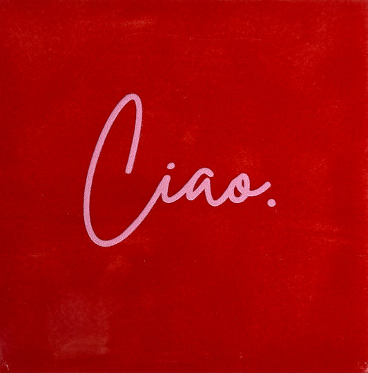 Quote tegeltje 'ciao' rood/warmroze
